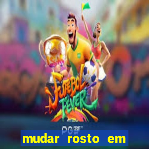 mudar rosto em fotos online