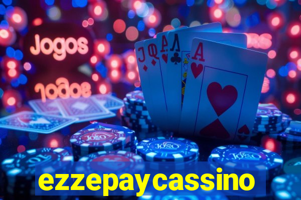 ezzepaycassino