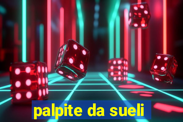 palpite da sueli