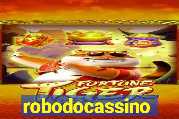 robodocassino