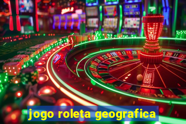 jogo roleta geografica