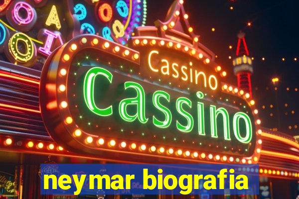 neymar biografia