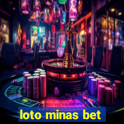 loto minas bet