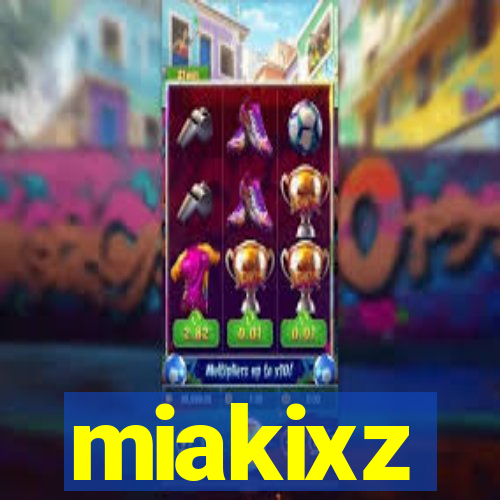 miakixz