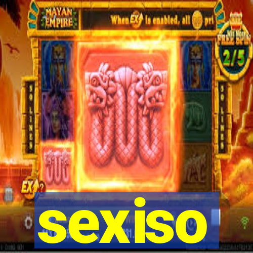 sexiso