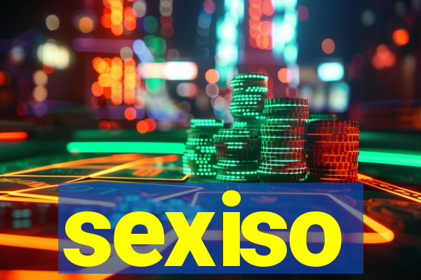 sexiso