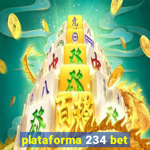 plataforma 234 bet