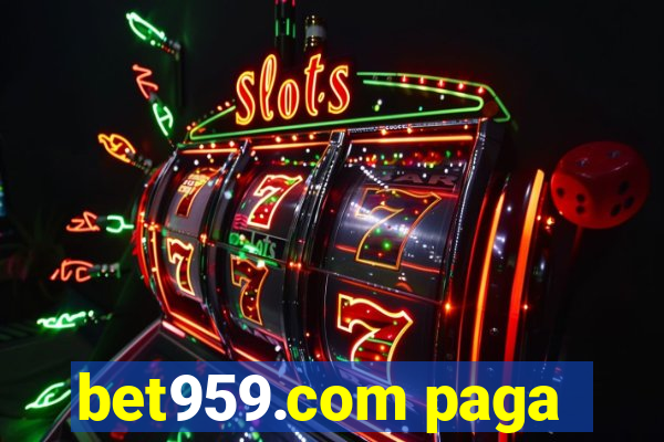 bet959.com paga