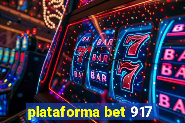 plataforma bet 917