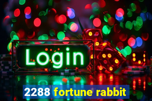 2288 fortune rabbit