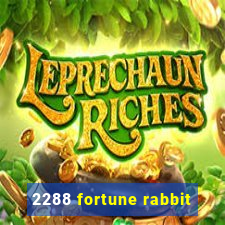 2288 fortune rabbit