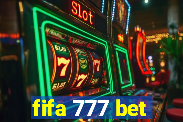 fifa 777 bet