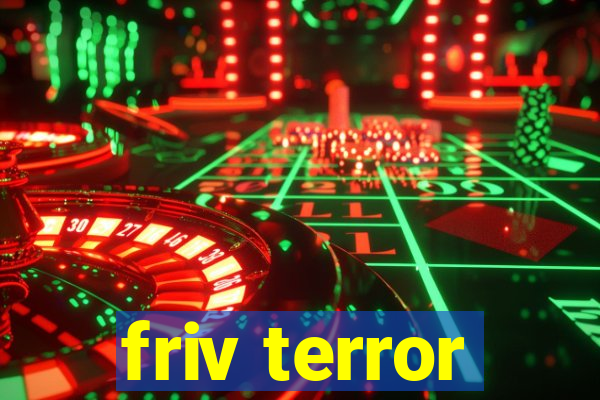 friv terror