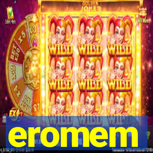 eromem