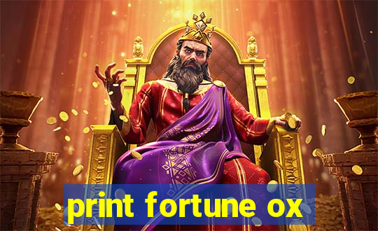 print fortune ox