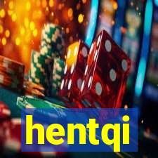 hentqi