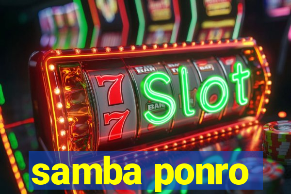 samba ponro