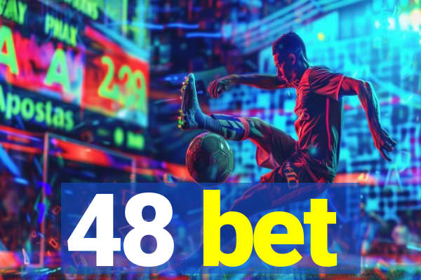 48 bet