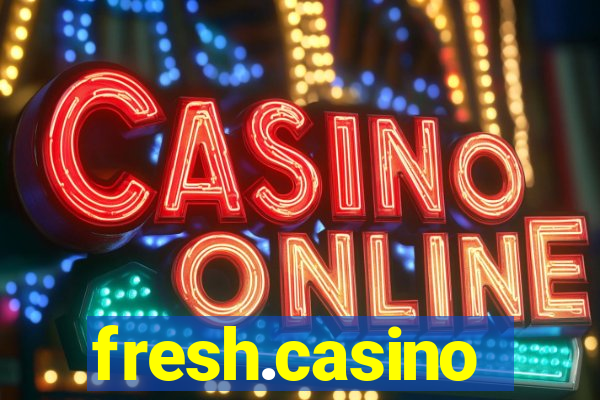 fresh.casino