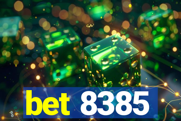 bet 8385