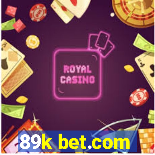 89k bet.com