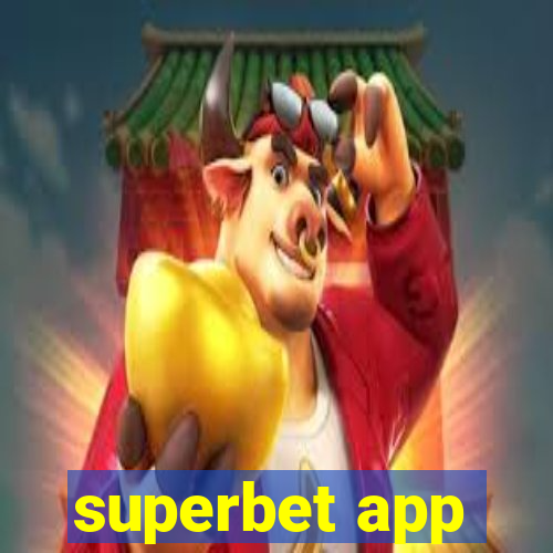 superbet app