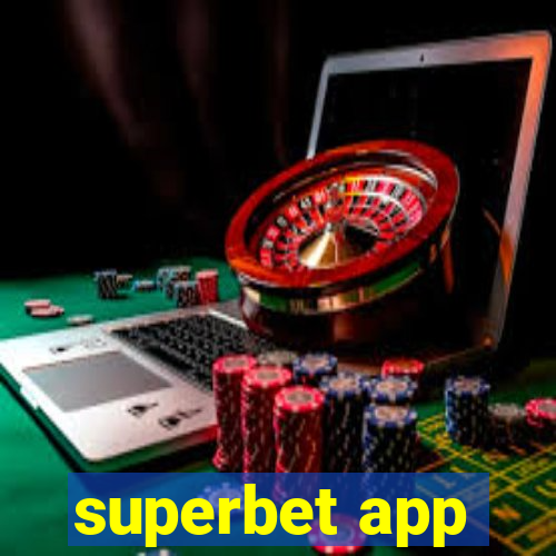 superbet app