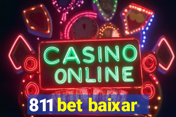 811 bet baixar