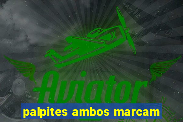 palpites ambos marcam