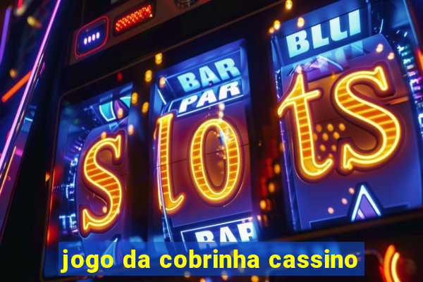 jogo da cobrinha cassino