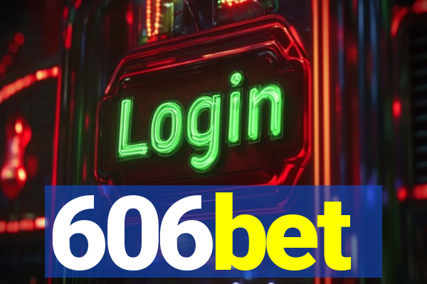 606bet