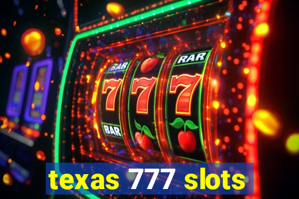 texas 777 slots