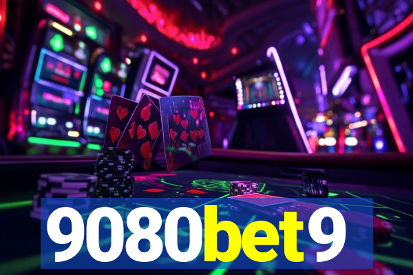 9080bet9