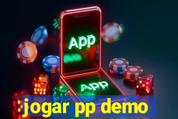 jogar pp demo