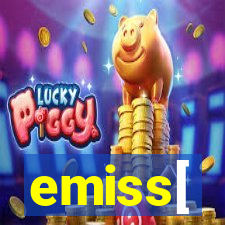 emiss[