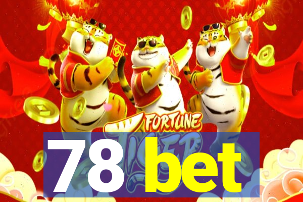 78 bet