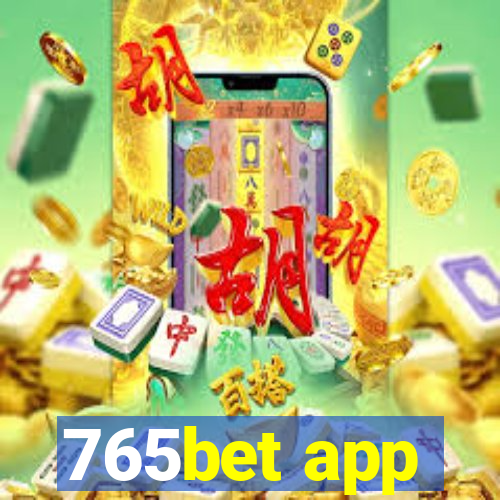 765bet app