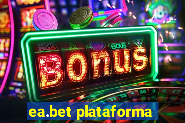 ea.bet plataforma