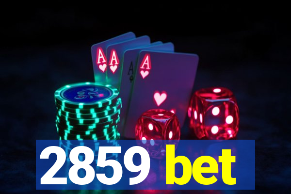 2859 bet