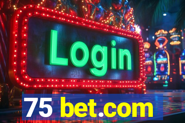 75 bet.com