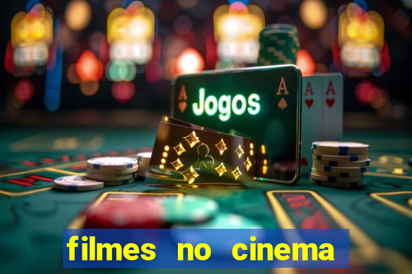 filmes no cinema conquista sul