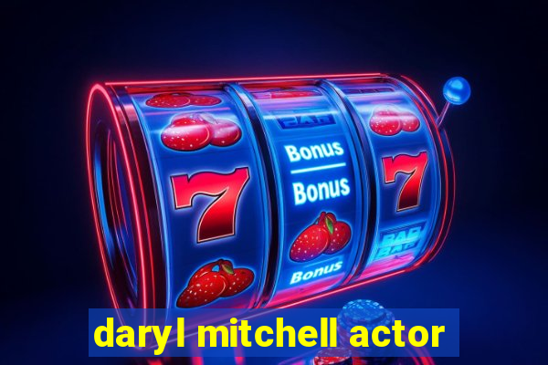 daryl mitchell actor