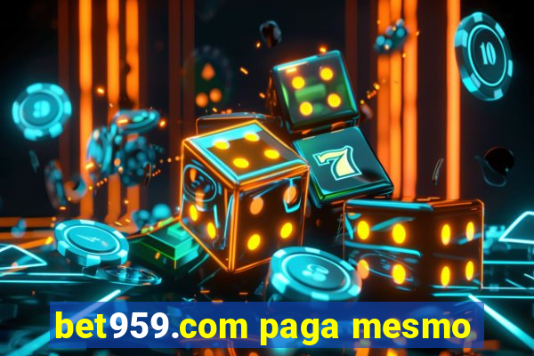 bet959.com paga mesmo