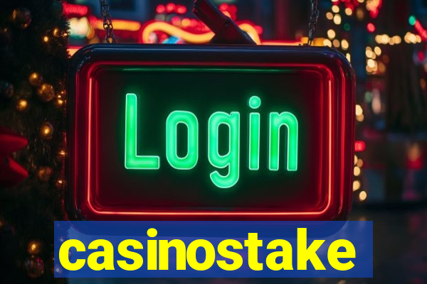 casinostake