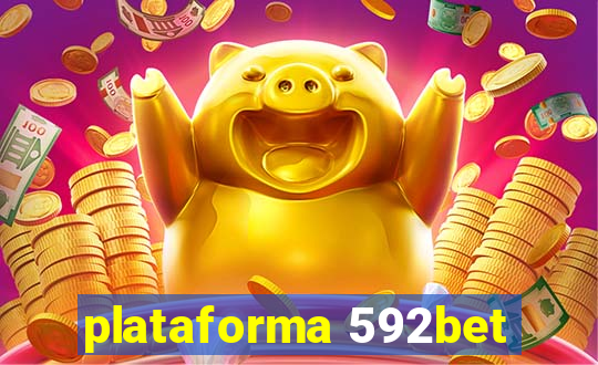 plataforma 592bet