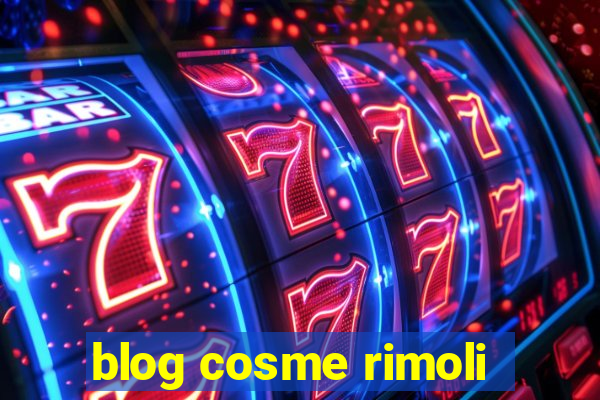 blog cosme rimoli