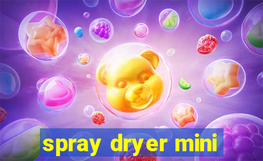 spray dryer mini