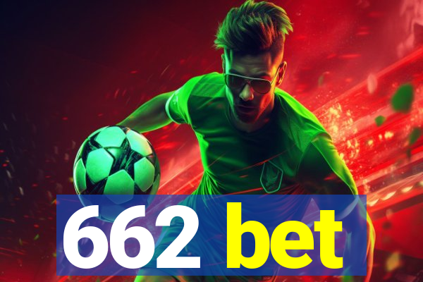 662 bet