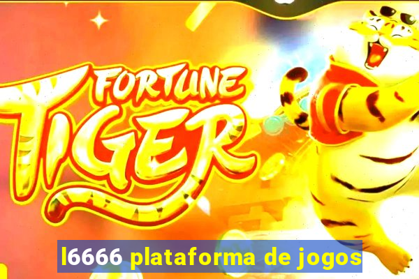 l6666 plataforma de jogos