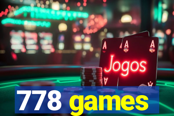 778 games